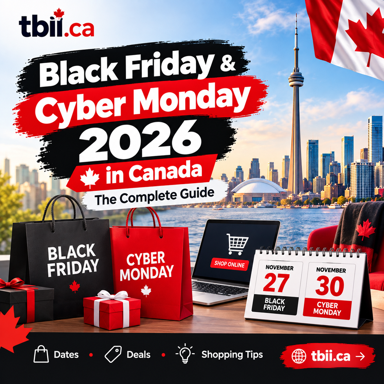 Black Friday & Cyber Monday 2026 in Canada: The Complete Guide